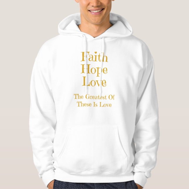 Faith Hope and Love Men's Hoodie (Front)