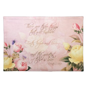 Faith Hope And Love Roses Placemat by joacreations at Zazzle