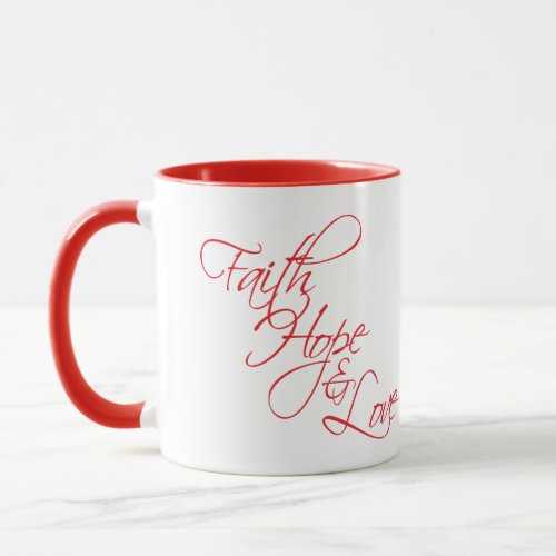 Faith Hope and Love __The three greatest gifts Two Mug