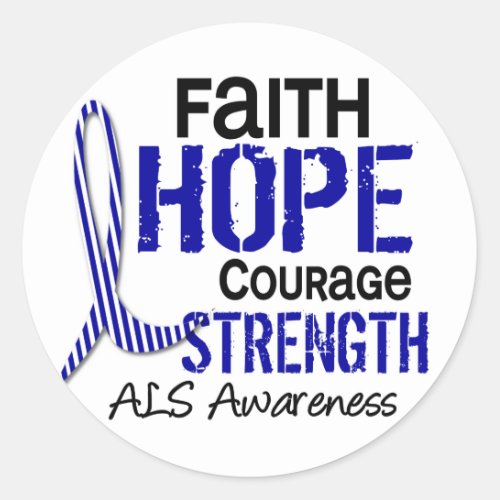 FAITH HOPE COURAGE ALS CLASSIC ROUND STICKER