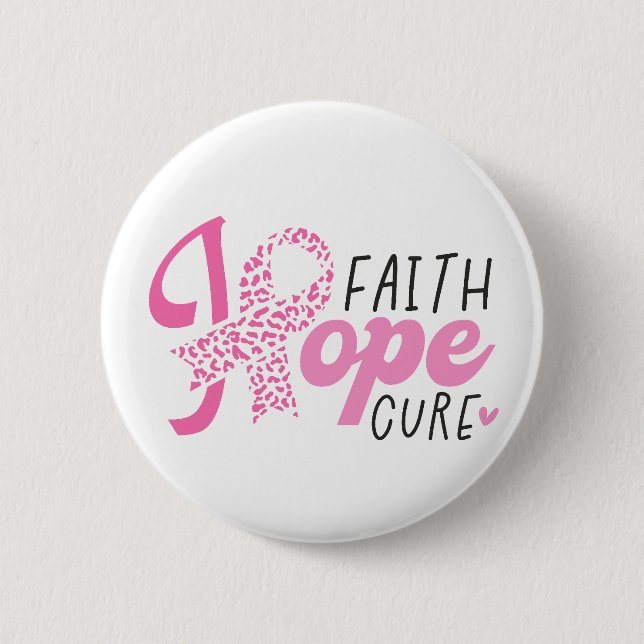 Faith Hope Cure Breast Cancer Pink Ribbon Button (Front)