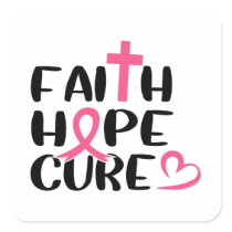 Faith Hope Cure Cancer Awareness Square Sticker