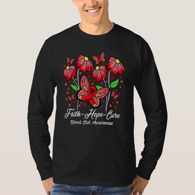 Faith Hope Cure Flower Butterfly Blood Clot Awaren T-Shirt (Front)