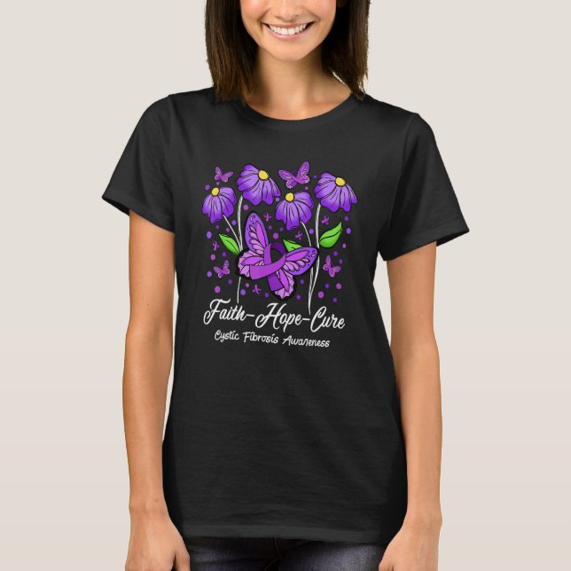 Faith Hope Cure Flower Butterfly Cystic Fibrosis T-Shirt (Front)