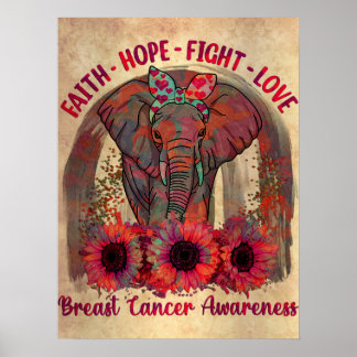 Faith Hope Fight Love Breast Cancer Awareness Elep Poster
