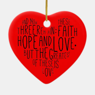 Faith Hope Love 1 Corinthians 13:13 Ceramic Ornament
