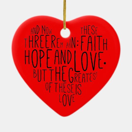 Faith Hope Love 1 Corinthians 13:13 Ceramic Ornament