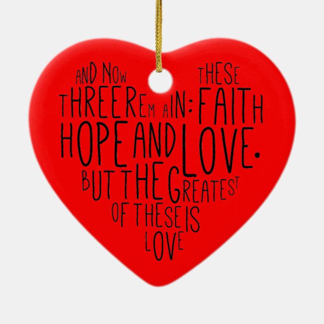 Faith Hope Love 1 Corinthians 13:13 Ceramic Ornament (Back)
