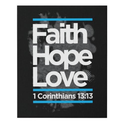 faith hope love 1 corinthians 1313 faux canvas print
