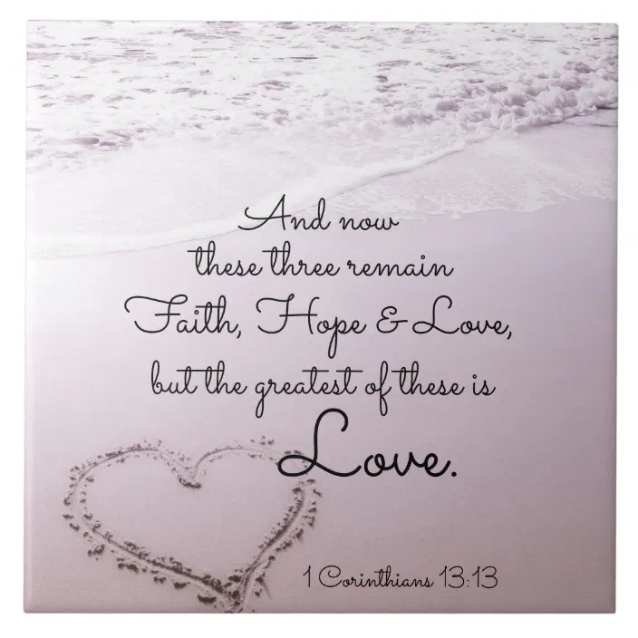 Faith Hope Love, 1 Corinthians 13:13, Ocean Beach Ceramic Tile | Zazzle.com