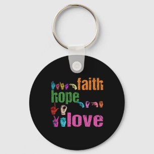 Faith Hope Love American Sign Language Christian E Keychain