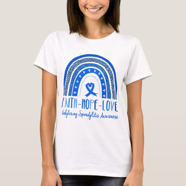 Faith Hope Love Ankylosing Spondylitis Awareness T-Shirt (Front)
