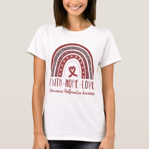Faith Hope Love Arteriovenous Malformation  T_Shirt