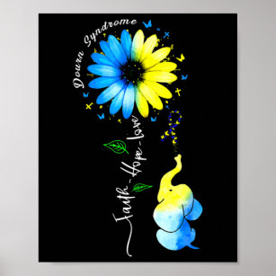 Faith Hope Love Awareness Down's Syndrome The Blue Poster
