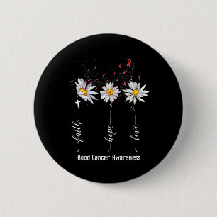Faith Hope Love Blood Cancer Awareness Flower Gift Button