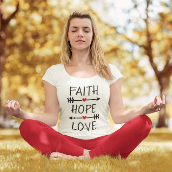 Faith Hope Love Boho Christian Arrow Red Heart T-shirt by designs4you at Zazzle