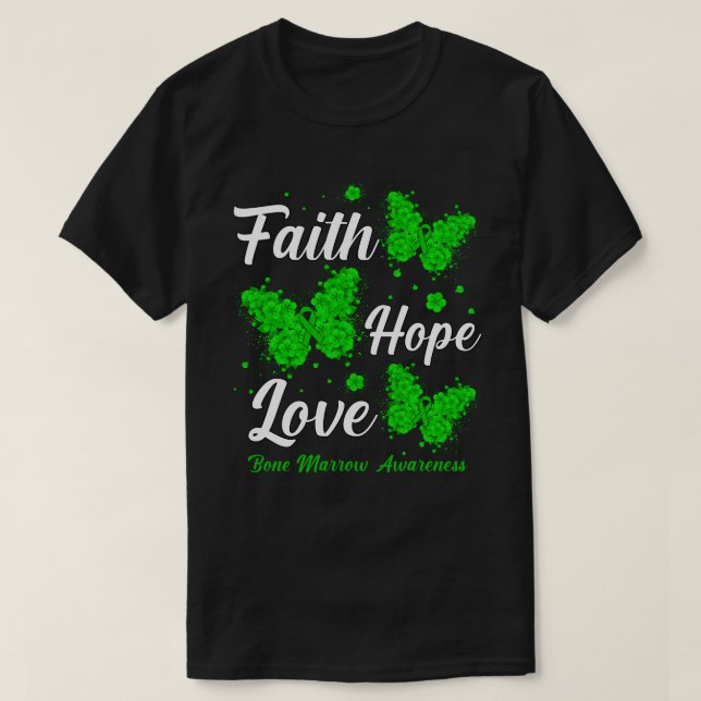Faith Hope Love Bone Marrow Awareness Butterfly T-Shirt (Design Front)