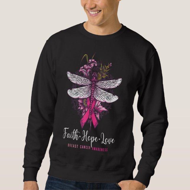 Faith hope love breast cancer awareness dragonfly sweatshirt (Front)