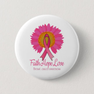 Faith Hope Love Breast Cancer Awareness Flower Button