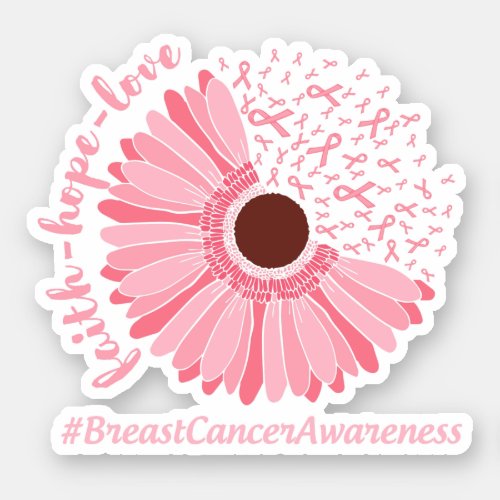 Faith Hope Love _ Breast Cancer Awareness Sticker