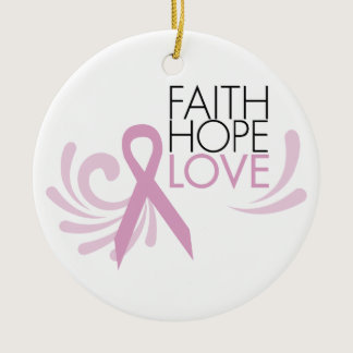 Faith, Hope, Love - Breast Cancer Support Ceramic Ornament