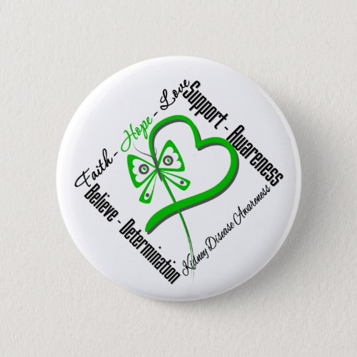 Faith Hope Love Butterfly _ Kidney Disease Button