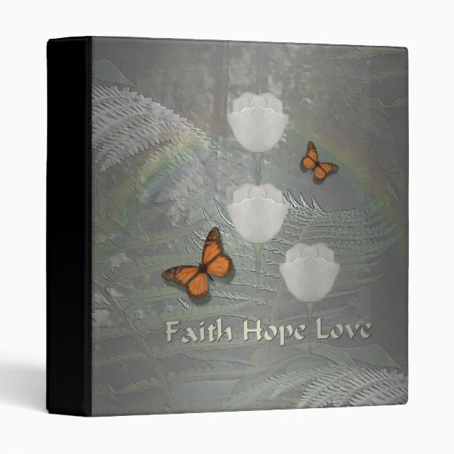 Faith Hope Love ~ Butterfly Tulips 3 Ring Binder (Front/Spine)