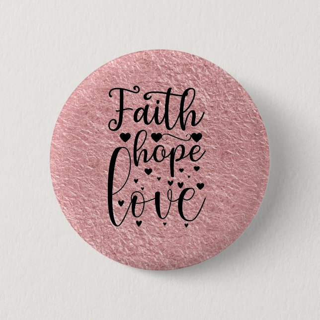 Faith Hope Love Button (Front)