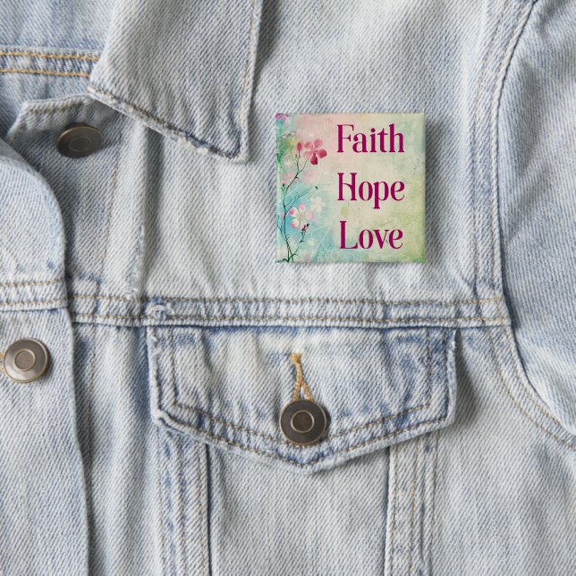 Faith Hope Love Button (In Situ)