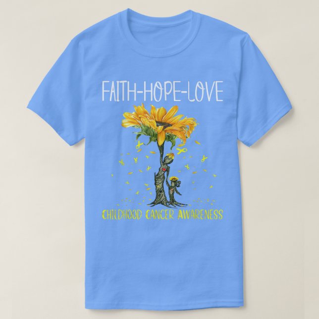 Faith Hope Love Childhood Cancer Awareness Sunflow T-Shirt (Design Front)