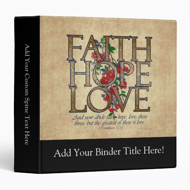 Faith Hope Love Christian Bible Verse 3 Ring Binder (Front/Spine)