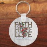 Faith Hope Love Christian Bible Verse Keychain