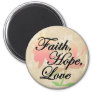 Faith, Hope, Love Christian Bible Verse Quote Magn Magnet