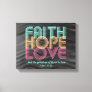 Faith Hope Love Christian Bible Verse Retro Canvas Print