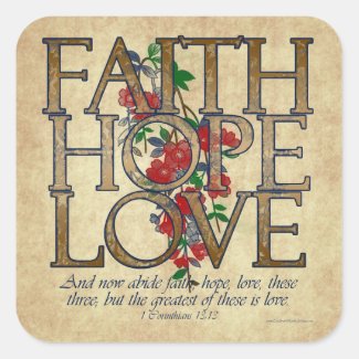 Faith Hope Love Christian Bible Verse Square Sticker