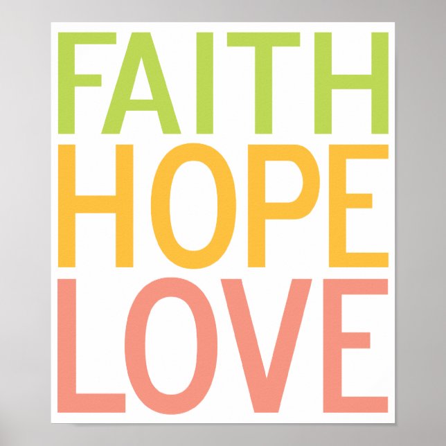 Faith Hope Love Christian Inspirational Poster Art (Front)