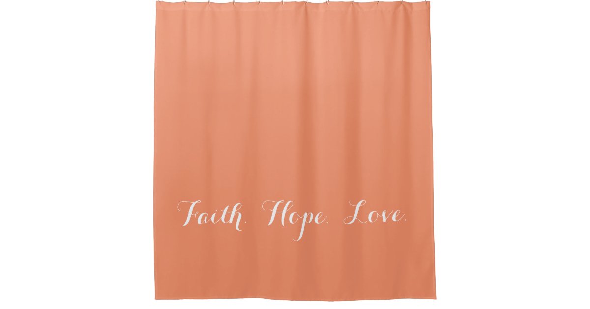 Faith Hope Love C Peach Shower, Faith Love Shower Curtain