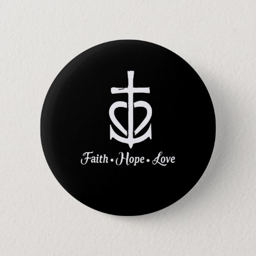 Faith Hope Love Cross Anchor Heart Jesus Button
