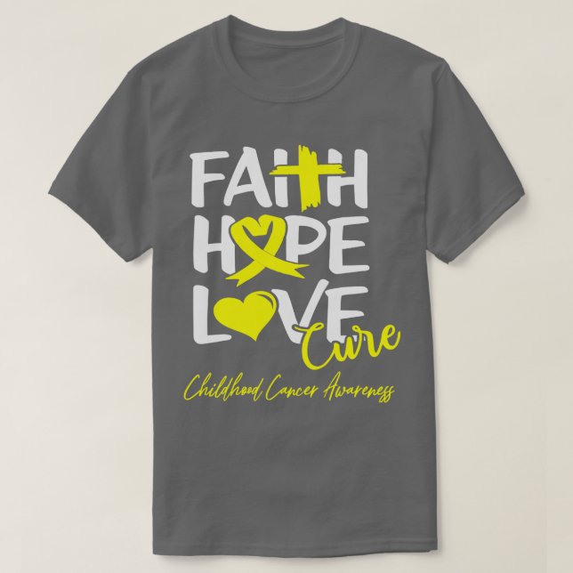 Faith Hope Love Cure Childhood Cancer Awareness  T-Shirt (Design Front)