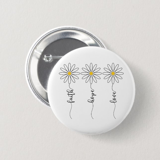 Faith Hope Love Daisies Button (Front & Back)