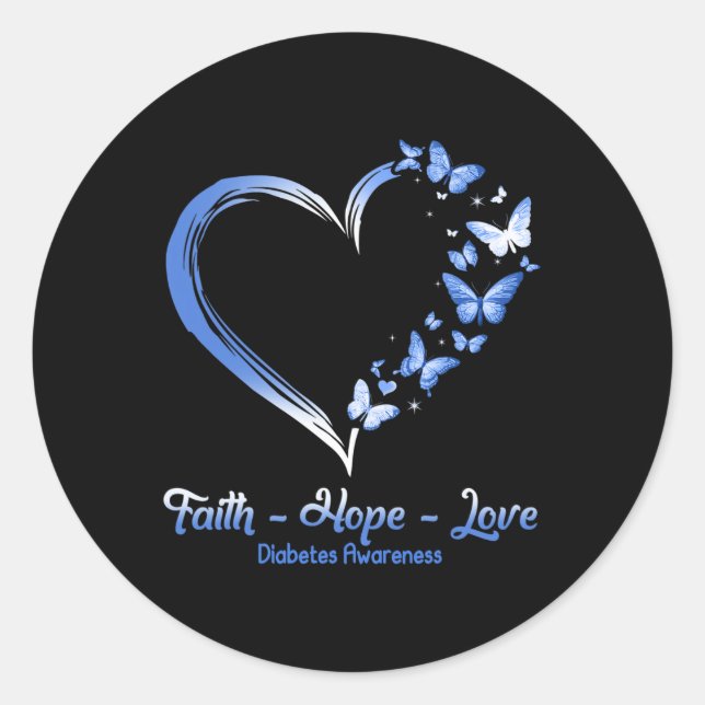 Faith Hope Love Diabetes Awareness Heart Butterfly Classic Round Sticker (Front)