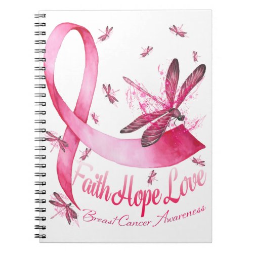 Faith Hope Love Dragonfly Pink Ribbon Breast Notebook