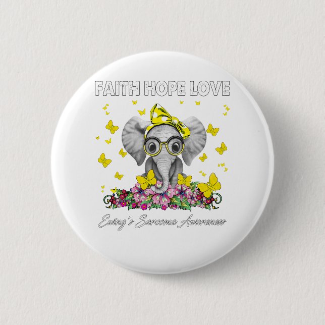 Faith Hope Love Ewings Sarcoma Awareness Button (Front)