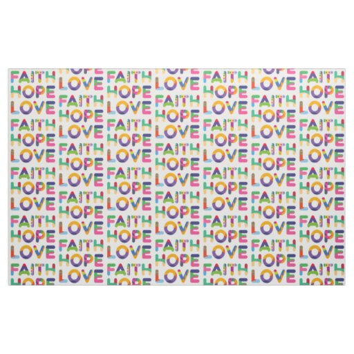 Faith Hope Love Fabric