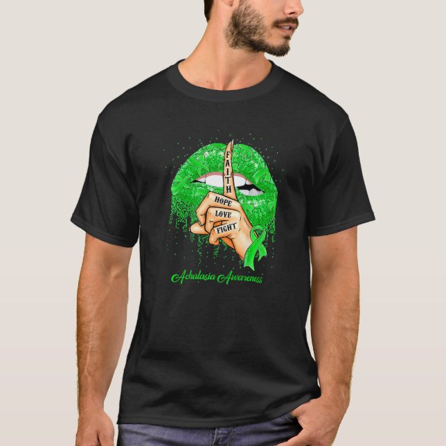 Faith Hope Love Fight Green Ribbon Achalasia Aware T-Shirt (Front)