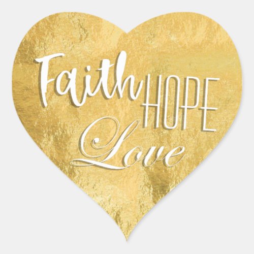 Faith Hope Love Gold Foil Heart Sticker