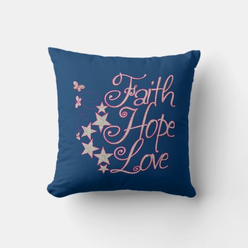 Faith Hope Love Hot Pink Grey Navy Blue Throw Pillow