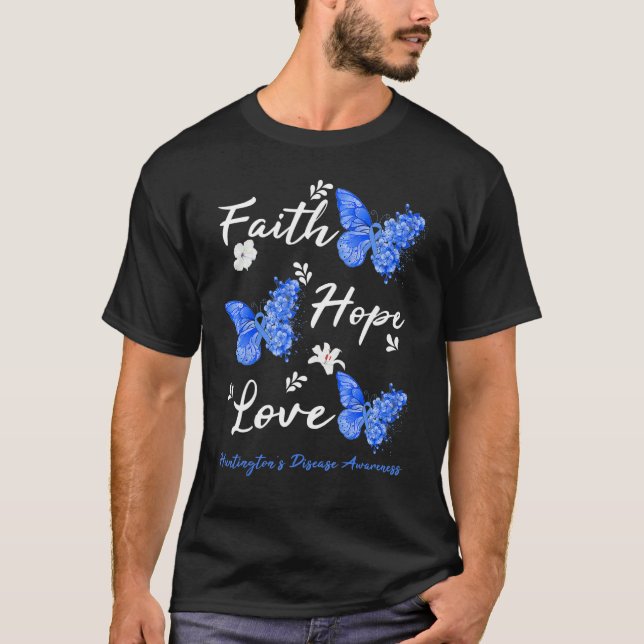 Faith Hope Love Huntington s Disease Awareness But T-Shirt (Front)