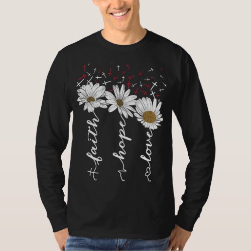 Faith Hope Love Jesus Flowers God Religious T_Shirt
