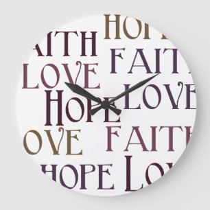 Faith, Hope, Love Large Clock